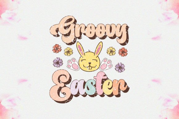 Download Groovy Easter Sublimation - Groovy easter sublimation Collection