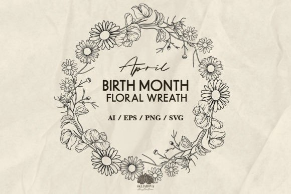 Download April Birth Month Flower Wreath - April Collection